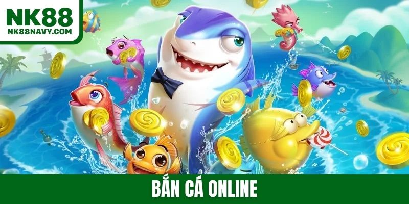 Bắn cá online NK88 đảm bảo các cuộc săn kỳ thú và bất ngờ