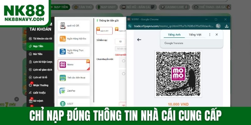 Chỉ nạp đúng thông tin nhà cái cung cấp