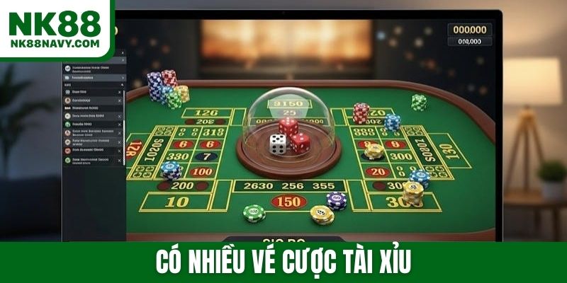 Có nhiều vé cược tài xỉu